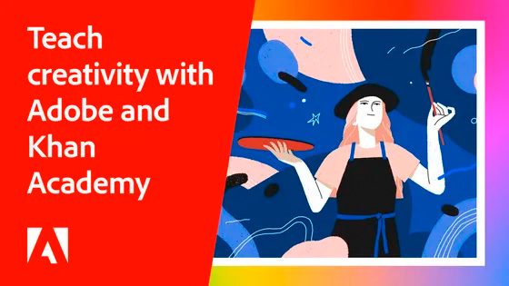 Teach-creativity-with-Adobe-and-Khan-Academy