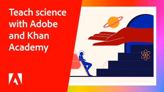 Teach-science-with-Adobe-and-Khan-Academy